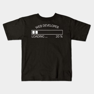 Web Developer Loading 20 % Collection Kids T-Shirt